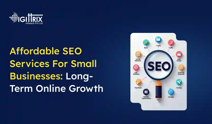 Affordable SEO Services for Small Businesses to Drive Long-Term Growth