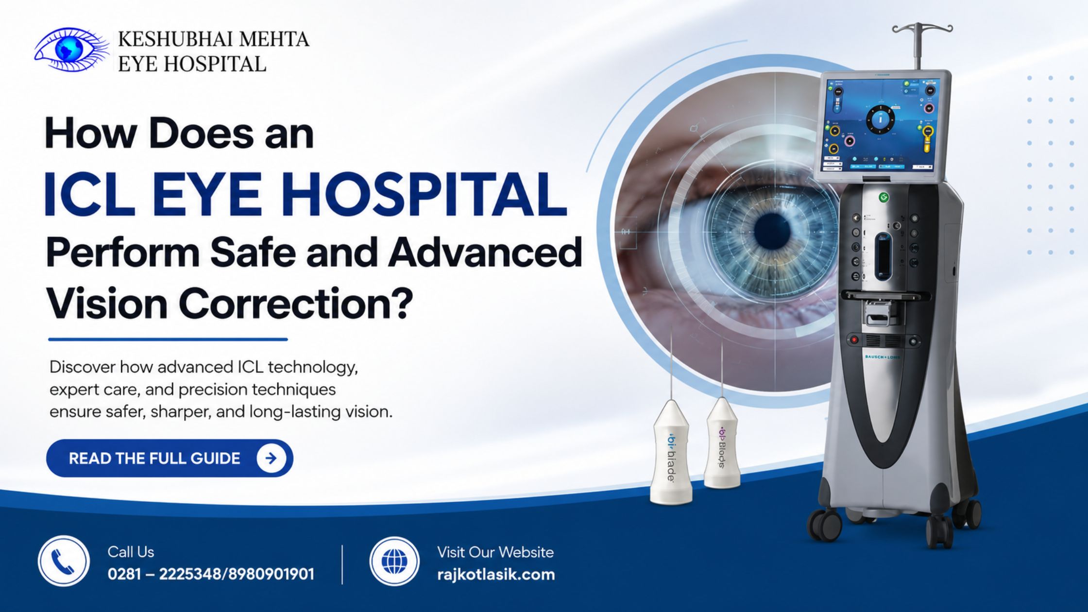 How Does an Icl Eye Hospital Perform Safe and Advanced Vision Correction? – rajkotlasik